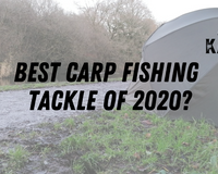 Best Carp Fishing Tackle of 2020?